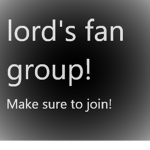 Lords Fan Group!