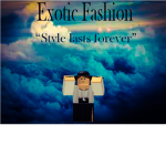 Exotic Fashion®