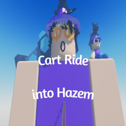 Cart Ride into Hazem