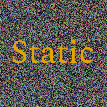[???] Static
