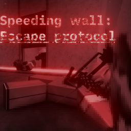 Speeding Wall: Escape Protocol [First beta]