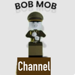 Bob mob channel