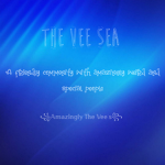 The Vee Sea