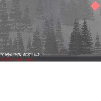 Opposing Force: Neckrós Lake 