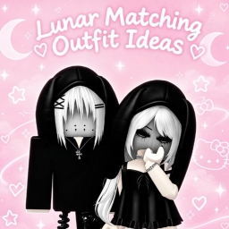 [NEW] LUNAR MATCHING OUTFIT IDEAS🌙