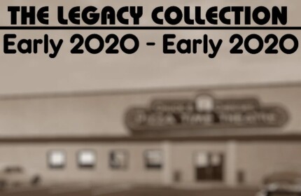 The Legacy Collection | Early 2020 - Early 2020