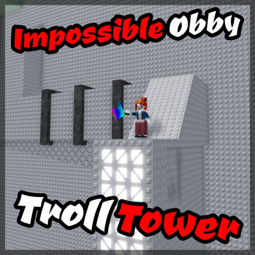 Impossible Obby Troll Tower