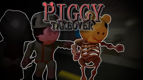 Piggy: Takeover