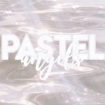 «pastel angels»