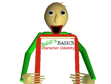 [Small Upd!] Baldi's Basics Character Calamity RP