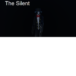 The Silent (Beta)