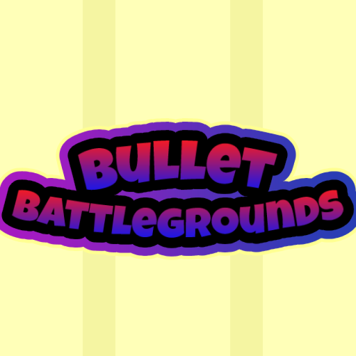 Bullet Battlegrounds