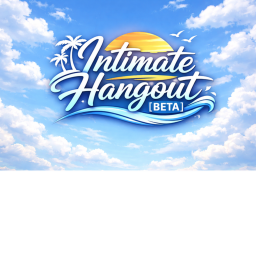 Intimate Hangout [BETA]