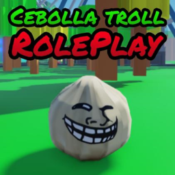 [BETA]  Cebolla Troll RP 🏡- Mi Cara Cuando 🧄