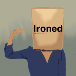 Ironed