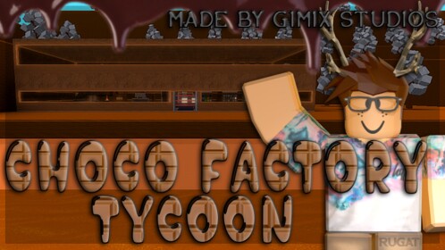Choco Factory Tycoon