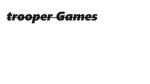 Troopers games