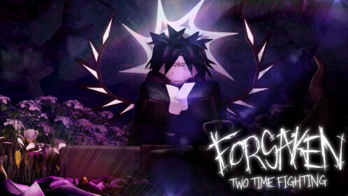Forsaken Two Time Fighting
