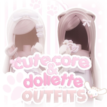 Cutecore & Dollette Outfits