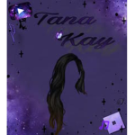 ∞Tana Kay YT∞