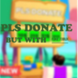 PLS DONATE MODDED