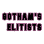 Gotham's Elitists