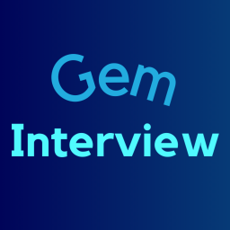 Gem Interviews