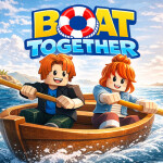Boat Together [1 - 6 Player]