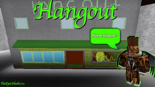 GreenDevs Hangout[UPDATES!!!](Pre-Alpha)