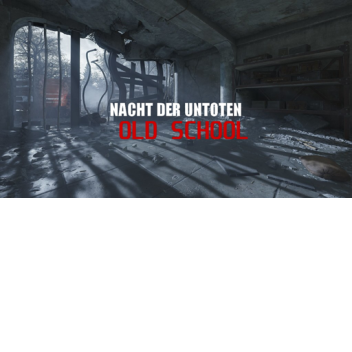 Old school Nacht der untoten
