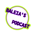 BALEIA'S PODCAST