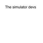 The simulator devs