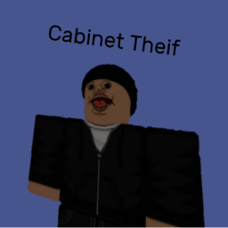 Cabinet Thiefs (BETA)