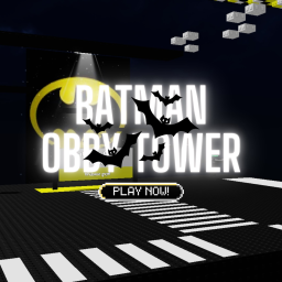 Batman Obby Tower🎭