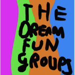 The Dream Fun Groups
