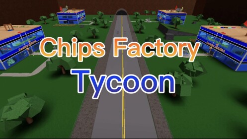 Chips Factory Tycoon