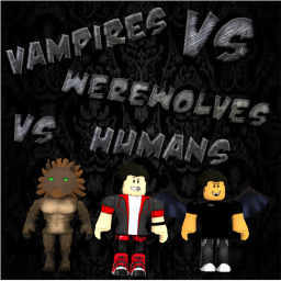 Vampires Vs Werewolves Vs Humans
