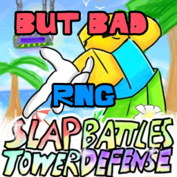 Slap Battles Tower Defense RNG: REMASTERD