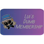 Lui Membership but small for fish