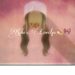 Keke’s Lovelys!!