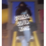 Chill Club XoX