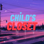 CHILD's Closet