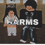 Harms!