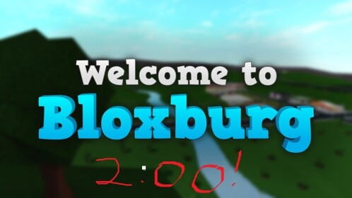 Wellcome to Bloxburg [BETA]