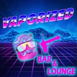 Vaporized: Bar And Lounge