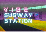 Vibe Subway Station