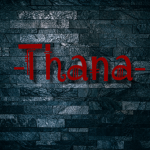 -Thana-