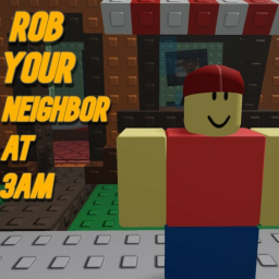 Rob Your Neighbor At 3AM
