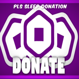 Pls Sleep (DONATION GAME)