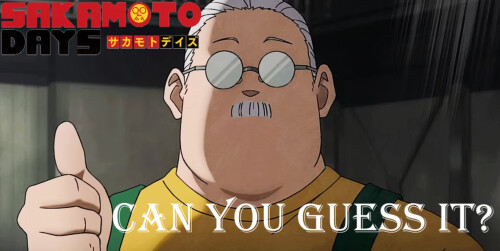  |NEW| 🍜GUESS SAKAMOTO DAYS CHARACTER!🍜